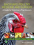 Backyard Poultry Medicine and Surgery