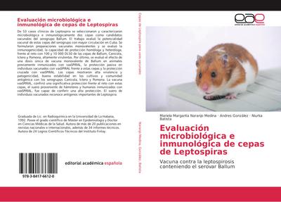 Evaluación microbiológica e inmunológica de cepas de Leptospiras
