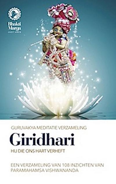 Giridhari: Hij die ons hart verheft