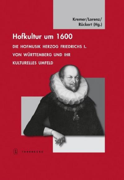 Hofkultur um 1600, m. Audio-CD