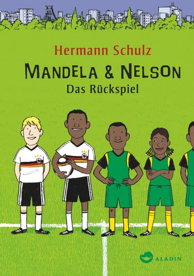 Mandela & Nelson. Das Rückspiel
