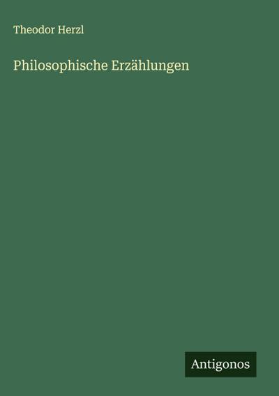 Philosophische Erzählungen