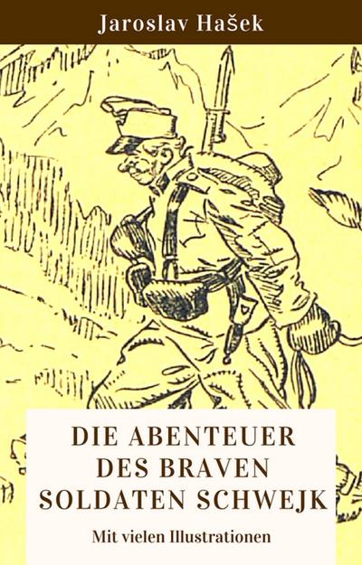 Die Abenteuer des braven Soldaten Schwejk