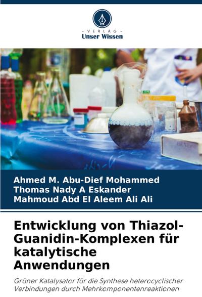 Entwicklung von Thiazol-Guanidin-Komplexen für katalytische Anwendungen