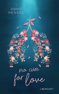 No Cure for Love