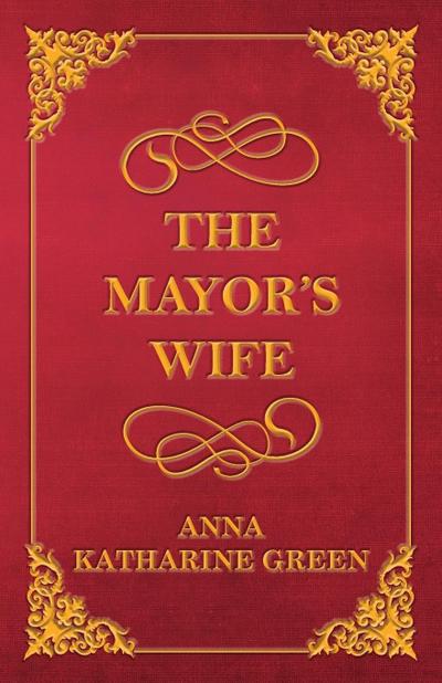 The Mayor’s Wife