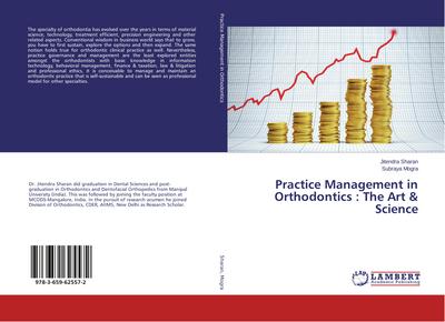 Practice Management in Orthodontics : The Art & Science