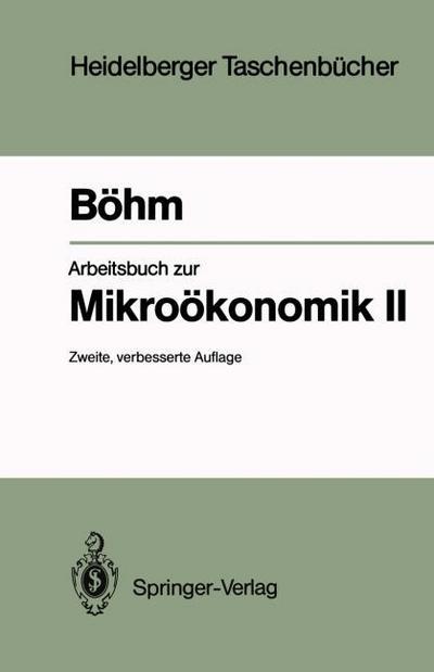 Arbeitsbuch zur Mikroökonomik 2