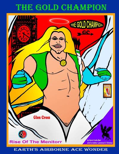 THE GOLD CHAMPION ... Rise Of The Menitorr