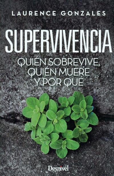 Quién sobrevive, quién muere y por qué : superviviencia