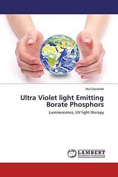 Ultra Violet light Emitting Borate Phosphors