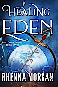 Healing Eden (The Eden Series, #2)