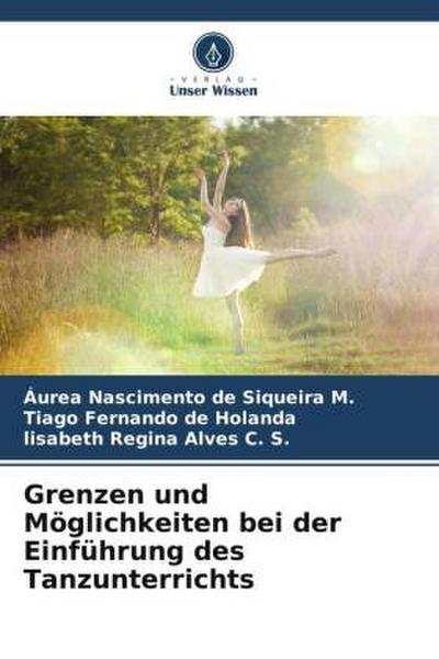 Grenzen und Möglichkeiten bei der Einführung des Tanzunterrichts