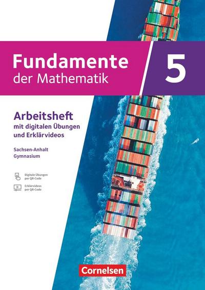 Fundamente der Mathematik 5. Schuljahr - Sachsen-Anhalt ab 2024 - Arbeitsheft zum Schulbuch mit Erklärfilmen und digitalen Übungen