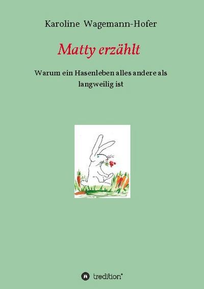 Matty erzählt