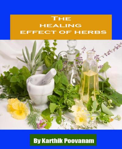 The healing effect of herbs