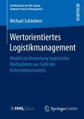 Wertorientiertes Logistikmanagement