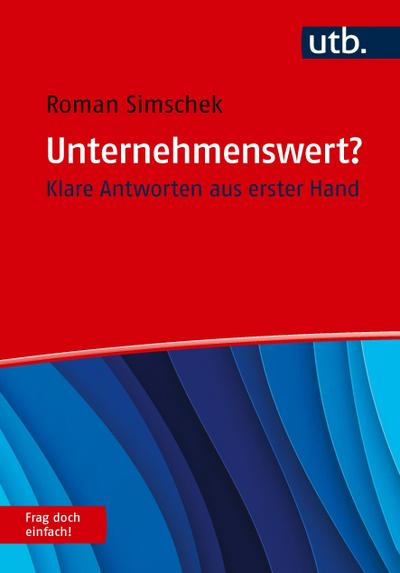 Unternehmenswert? Frag doch einfach!