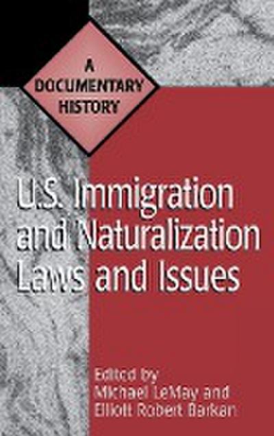 U.S. Immigration and Naturalization Laws and Issues