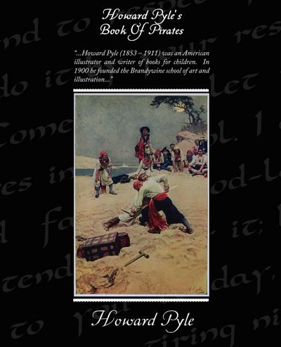 Howard Pyle’s Book Of Pirates