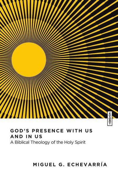 God’s Presence with Us and in Us