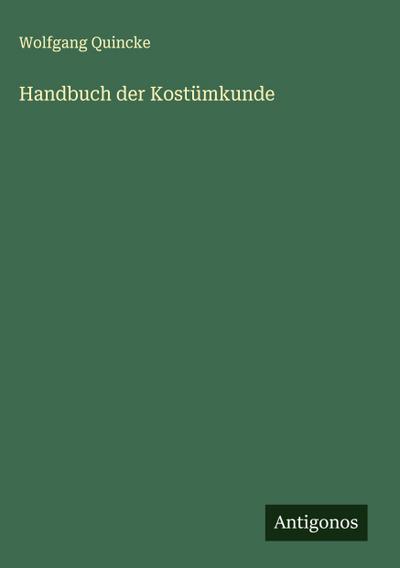 Handbuch der Kostümkunde