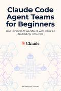Claude Code Agent Teams for Beginners