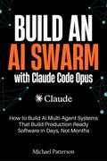 Build an AI Swarm with Claude Code Opus
