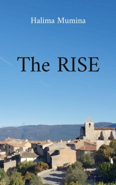 The rise
