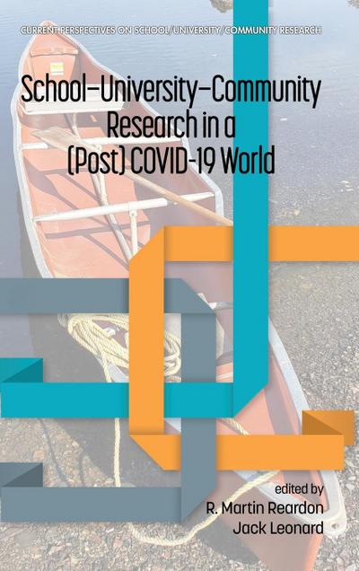 School-University-Community  Research in a (Post) COVID-19 World