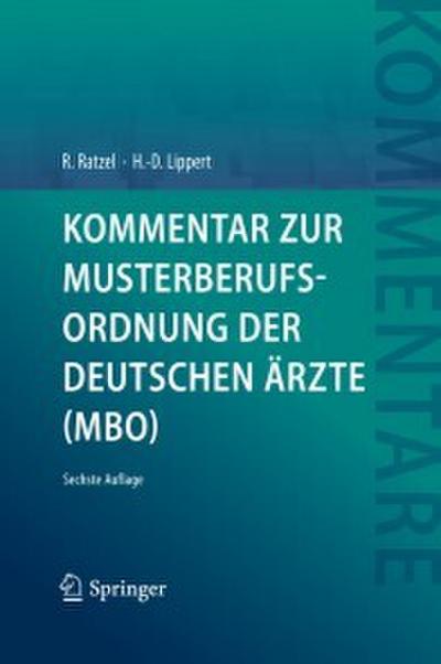 Kommentar zur Musterberufsordnung der deutschen Ärzte (MBO)