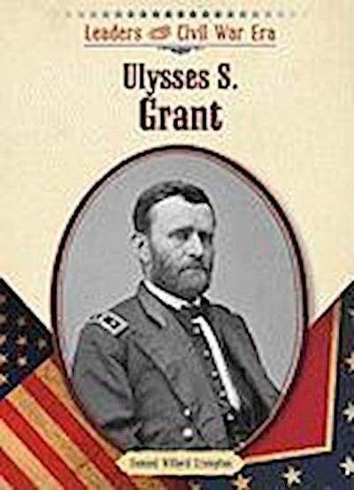 Crompton, S:  Ulysses S. Grant