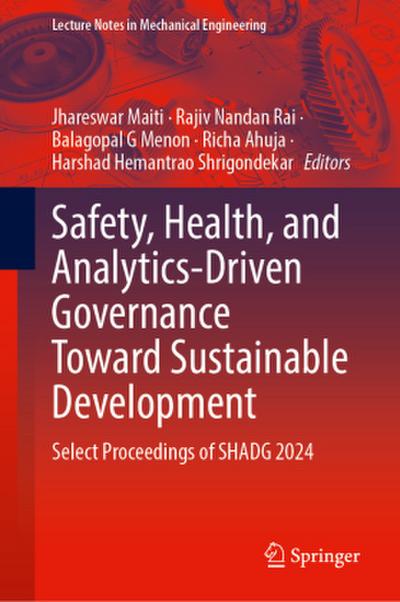 Safety, Health, and Analytics-Driven Governance Toward Sustainable Development