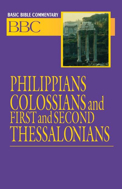 Basic Bible Commentary Volume 25 Philippians, Colossians, First and Second Thessalonians