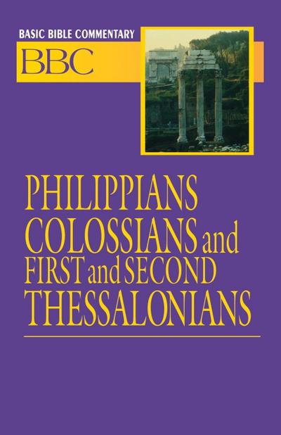 Basic Bible Commentary Volume 25 Philippians, Colossians, First and Second Thessalonians
