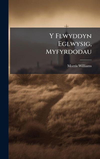Y Flwyddyn Eglwysig, Myfyrdodau