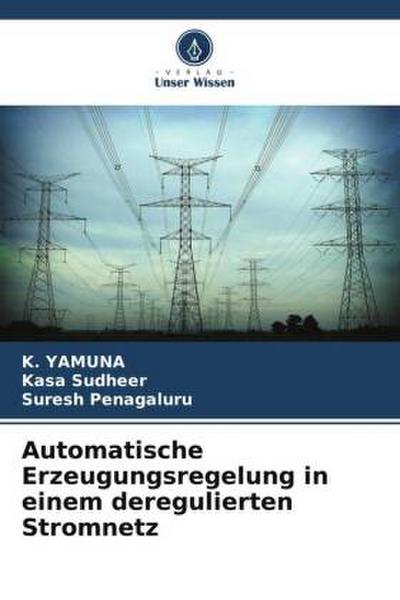 Automatische Erzeugungsregelung in einem deregulierten Stromnetz