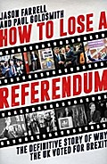 How to Lose a Referendum