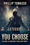 You Choose