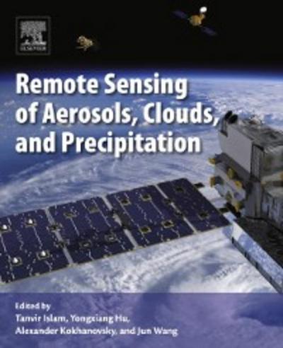 Remote Sensing of Aerosols, Clouds, and Precipitation