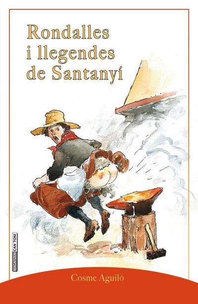 Rondalles i llegendes de Santanyí : i algunes de fora terme