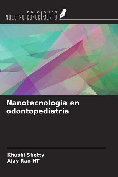 Nanotecnología en odontopediatría