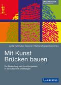 Mit Kunst Brücken bauen