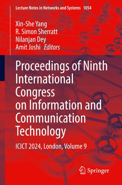 Proceedings of Ninth International Congress on Information and Communication Technology