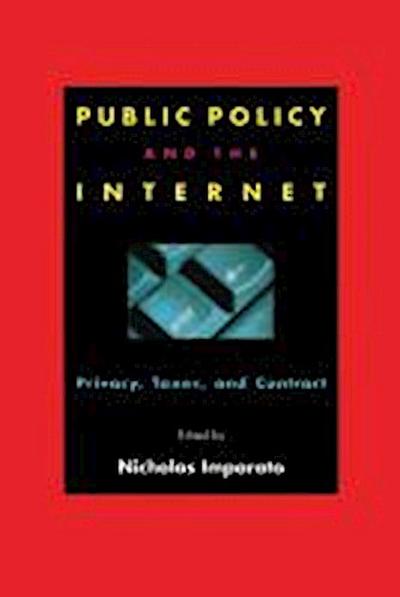 Public Policy and the Internet