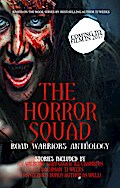 The Horror Squad: Road Warriors anthology