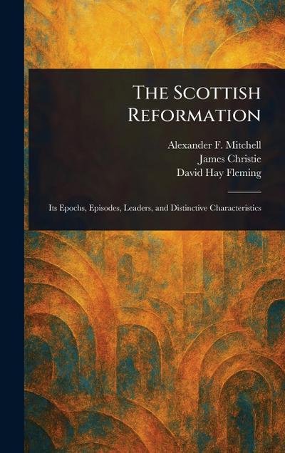 The Scottish Reformation