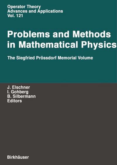 Problems and Methods in Mathematical Physics