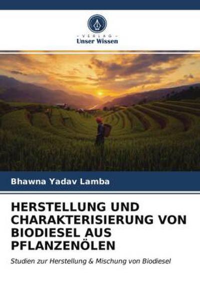 HERSTELLUNG UND CHARAKTERISIERUNG VON BIODIESEL AUS PFLANZENÖLEN
