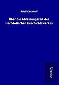 Über die Abfassungszeit des Herodotischen Geschich